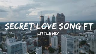 Little Mix - Secret Love Song ft. Jason Derulo  || Cabrera Music