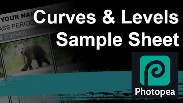 Photoshop and PhotoPea   Curves and Levels Sample Sheet