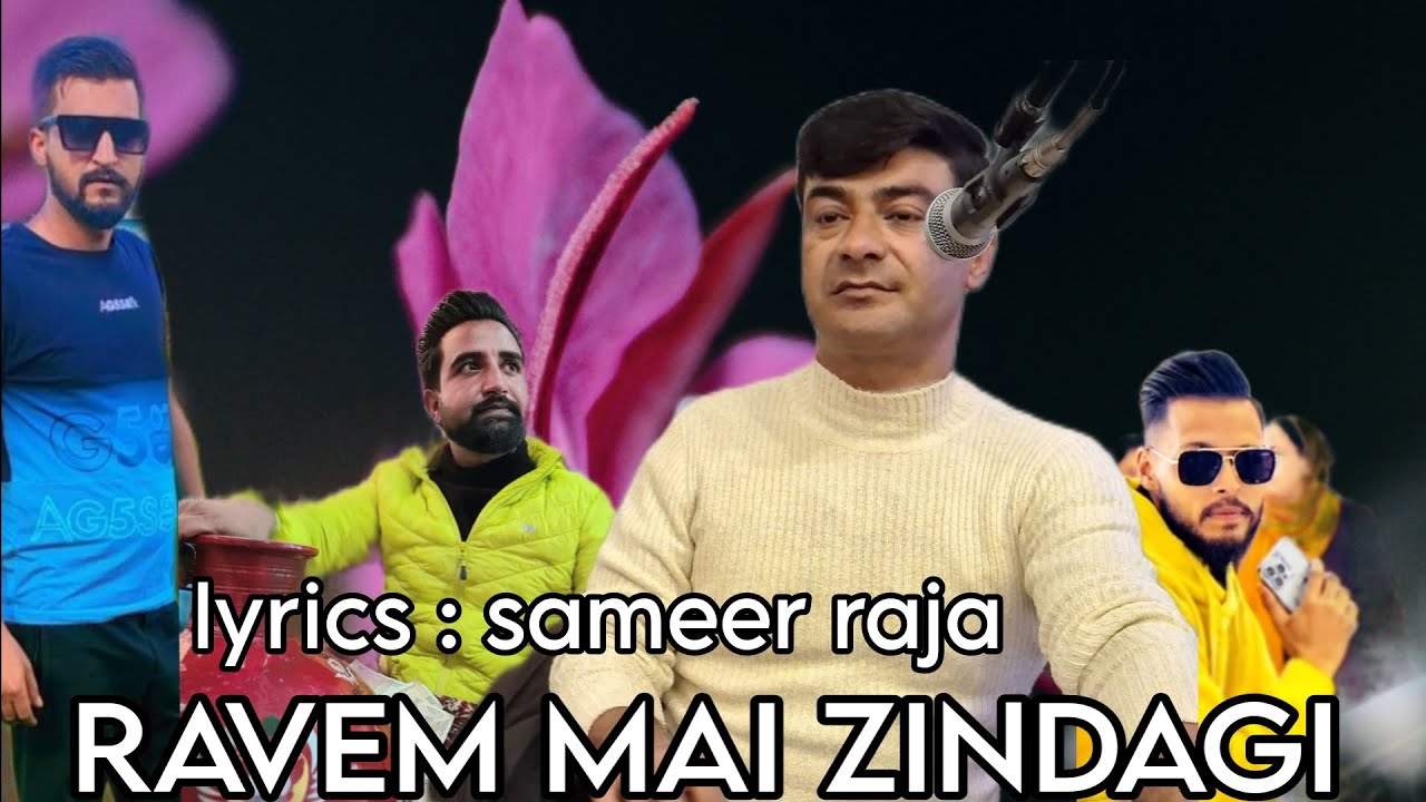 Ravem mai Zindagi || Master Tasleem || Lyrics Sameer Raja || 7006437956 ...