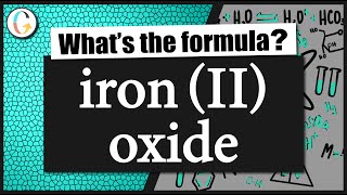 How to write the formula for iron (II) oxide