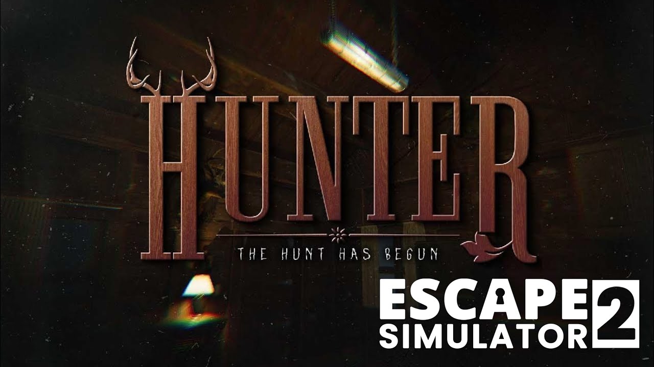 Hunter (walkthrough) - Escape Simulator 2