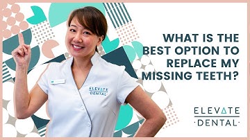 What are the Best Option to Replace My Missing Teeth?