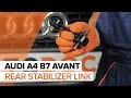 How to change rear Anti Roll Bar Link on AUDI A4 B7 AVANT TUTORIAL | AUTODOC