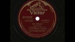 Grace Moore - Toi Seule - From 78 RPM Record