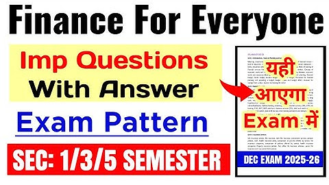 Finance For Everyone Important Questions With Answer SEC 1st/3rd/5th Semester SOL Ncweb Regular