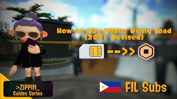 How To Buy Robux Using Load (2021 Revised) [FIL Subs]