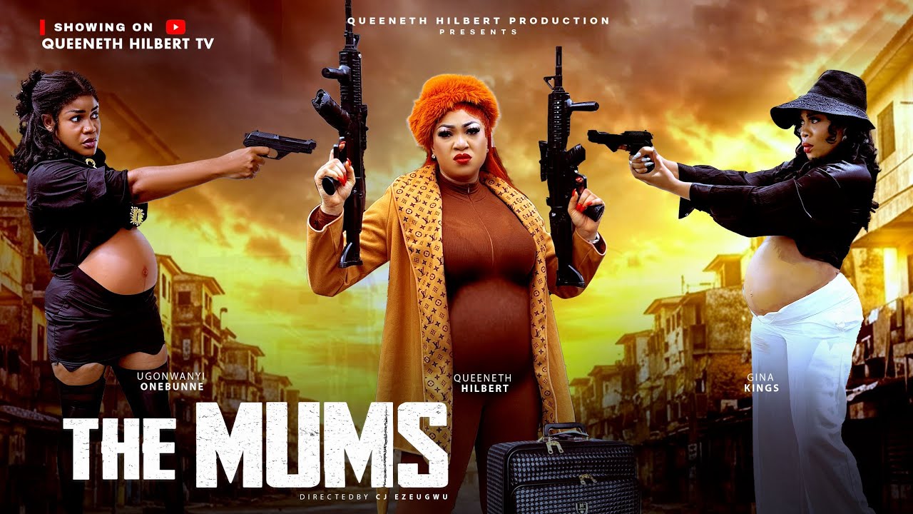 ⁣THE MUMS (ACTION MOVIE) - QUEENETH HILBERT, MALEEK MILTON, NOLLYWOOD LATEST MOVIE #trending #like