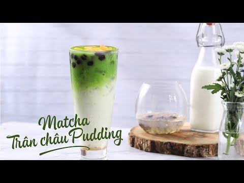 Video Cách làm SỮA TƯƠI MATCHA TRÂN CHÂU PUDDING TRỨNG |... - youtube