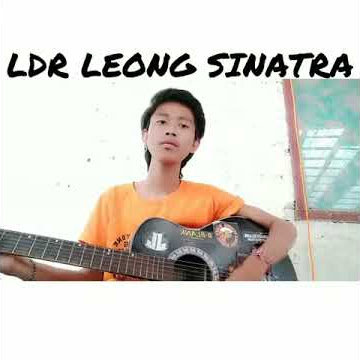 Download lagu LDR leong sinatra