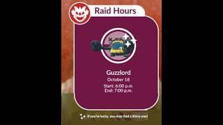 PokemonGONews: Raid hour, Wednesday, October 18, 6PM-7PMLocal time! #RaidHour #Guzzlord