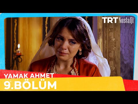 Yamak Ahmet 9. Bölüm @NostaljiTRT
