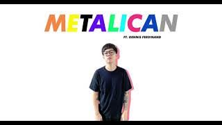 Metalican - Pindah Ke Bali ft. Dennis Ferdinand