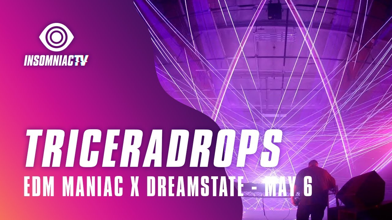 Triceradrops for Dreamstate hosted by EDM Maniac Livestream (May 6, 2021)
