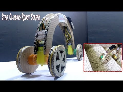 How to Make Stair Climbing Robot Project | DIY Scream