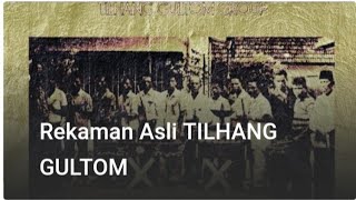 Rekaman Asli TILHANG GULTOM