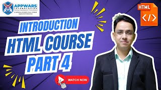 HTML Part 4 | HTML Course | Appwars Technologies