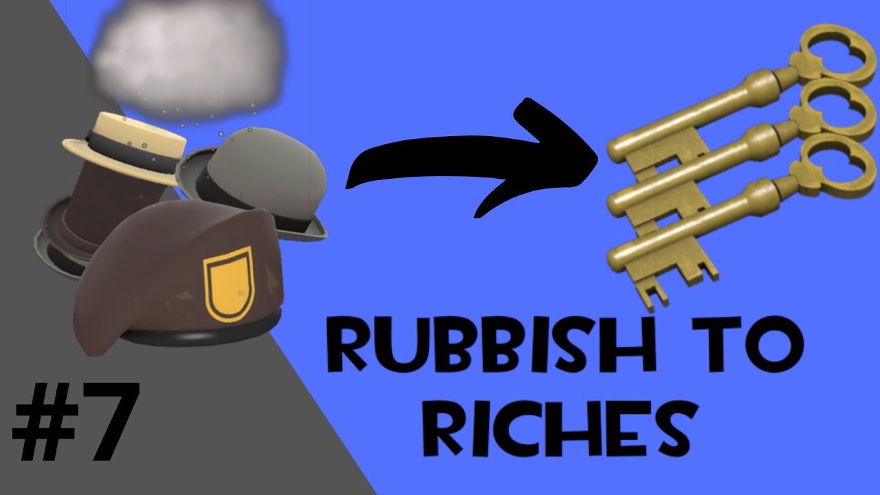 [TF2 TRADING 2021] RUBBISH TO RICHES #7 - RISKS, WEAPONS, AND MISCS!