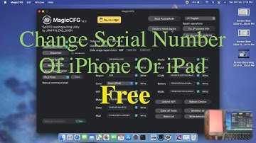 How To Change Serial Number Of iPhone Or iPad Free Without DCSD Cable || MagicCFG