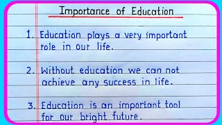 Essay on importance of education in english | 10 lines essay on importance of education in english