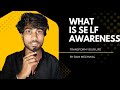 What is self awareness | खुद को पहचानने की शक्ति | #selfimprovement #selfawareness