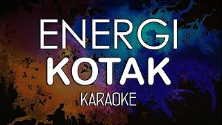 Kotak - Energi (KARAOKE) by Midimidi