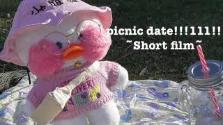 picnic date!!!!!!!1 ~Short film~