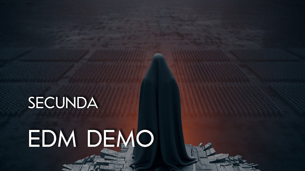 Secunda - Aggressive EDM Mix