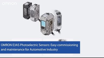 OMRON E3AS Photoelectric Sensors | Easy commissioning and maintenance for Automotive Industry
