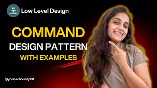 Information [HINDI] Command Design Pattern | Behavioral | Low Level Design (LLD) Guide