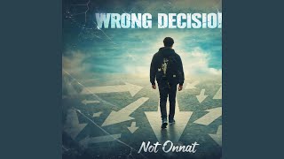 Wrong Decision