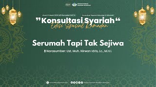 🏠Serumah Tapi Tak Sejiwa | Ust. Muh. Nirwan Idris, Lc., M.H.I.