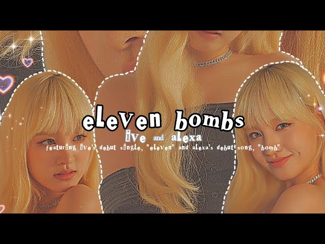alexa, ive // bomb (inst.) , eleven