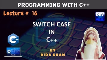 Learn C++ tutorial part 16 in hindi/urdu Switch Case in C plus plus | By Rida Khan | SSTLab