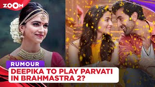 Deepika Padukone to play Parvati in Alia Bhatt & Ranbir Kapoor's Brahmastra 2?