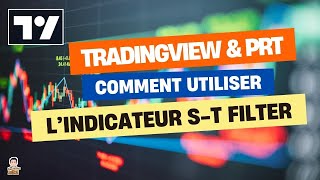 Comprendre Lindicateur Stfilter Sur Tradingview Et Prorealtime