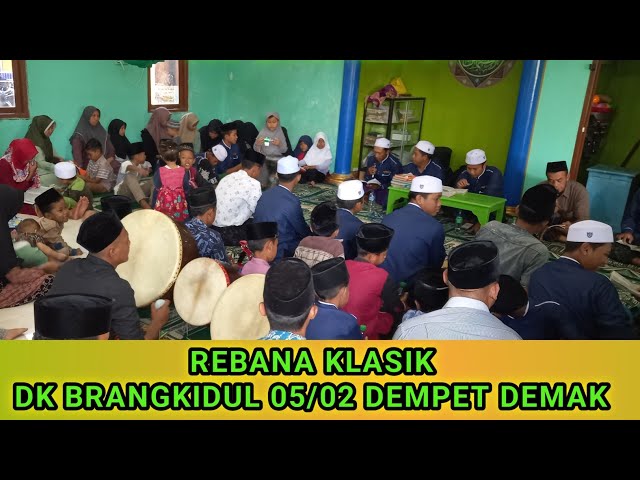 YA BADROTIM REBANA KLASIK KHAS DEMAK - Dk Brangkidul Ds Dempet Kab Demak class=