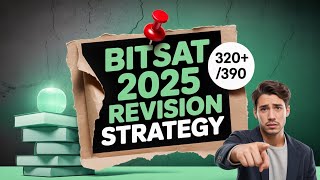 BITSAT 2025 Best Strategy | BITSAT 2025 exam May Attempt | LR and English | BITS Pilani