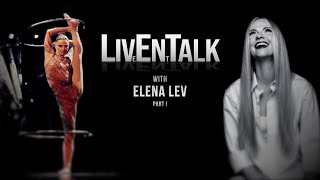 LivEnTalk - Elena Lev - Episode 1.1