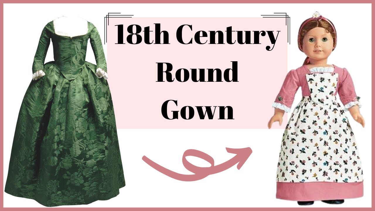Going Back to 18th Century Fashion // I'm Making a 1770s Round Gown