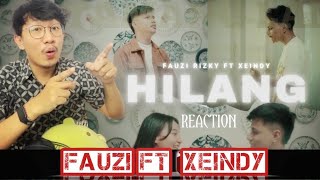 REAKSI  FAUZI RIZKY - HILANG FT XEINDY | KEDUA KALI