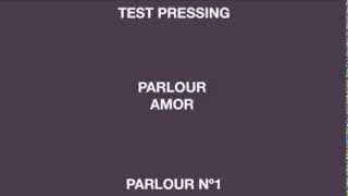Parlour Amor (Parlour)