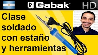 Como soldar con estaño y herramientas basicas + DEMO (Clase basica) 