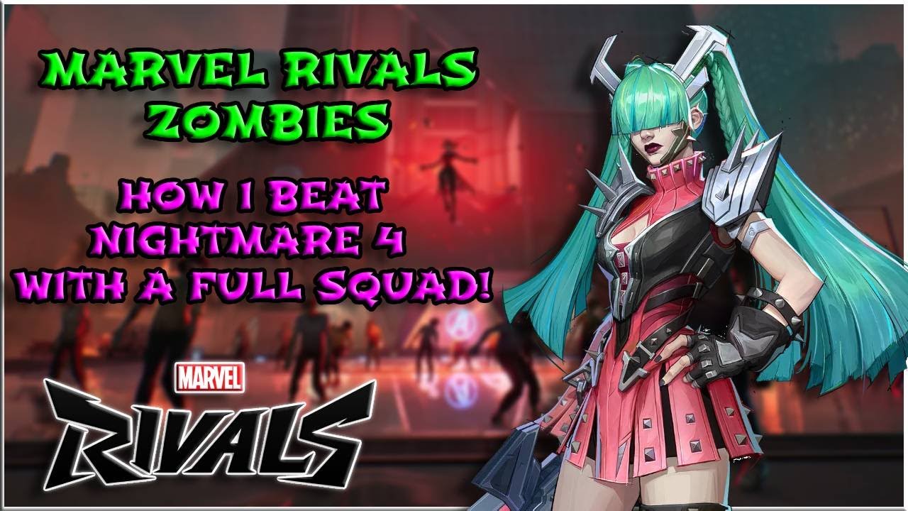 Nightmare Marvel Rivals Marvel Rivals Nightmare 4 How I Beat it with Magik with a full squad ...