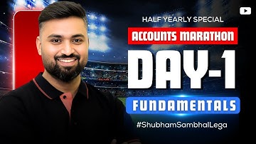 FUNDAMENTAL | ACCOUNTS HALF YEARLY  MARATHON DAY - 1| CLASS 12 | ISC  | Shubham Jagdish | 8112601234