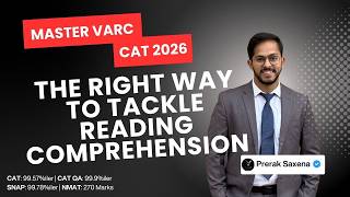 Session 11 RC:How to Approach Reading Comprehension|Enough For VARC|CAT 2026