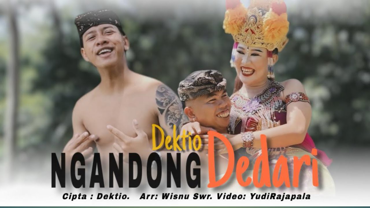 Dektio - Ngandong Dedari || Official Musik Video ||
