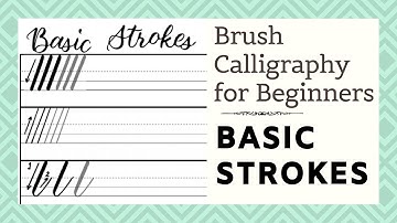 Brush Calligraphy Tutorial for Beginners (Basic Strokes)