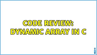 Code Review: Dynamic array in C