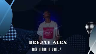 Deejay Alex  My World vol 2