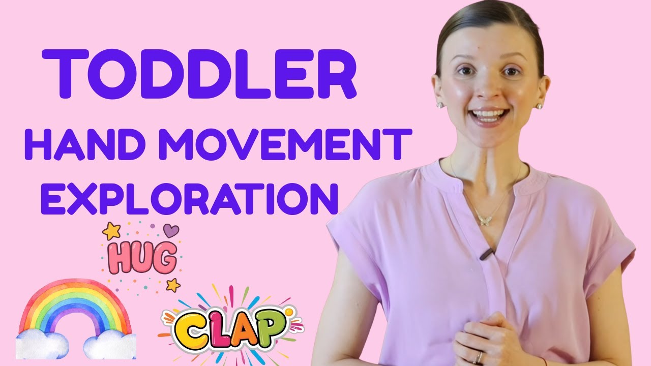Toddler Hand Movement Exploration | Learn, Play & Move with Ms. Antonina